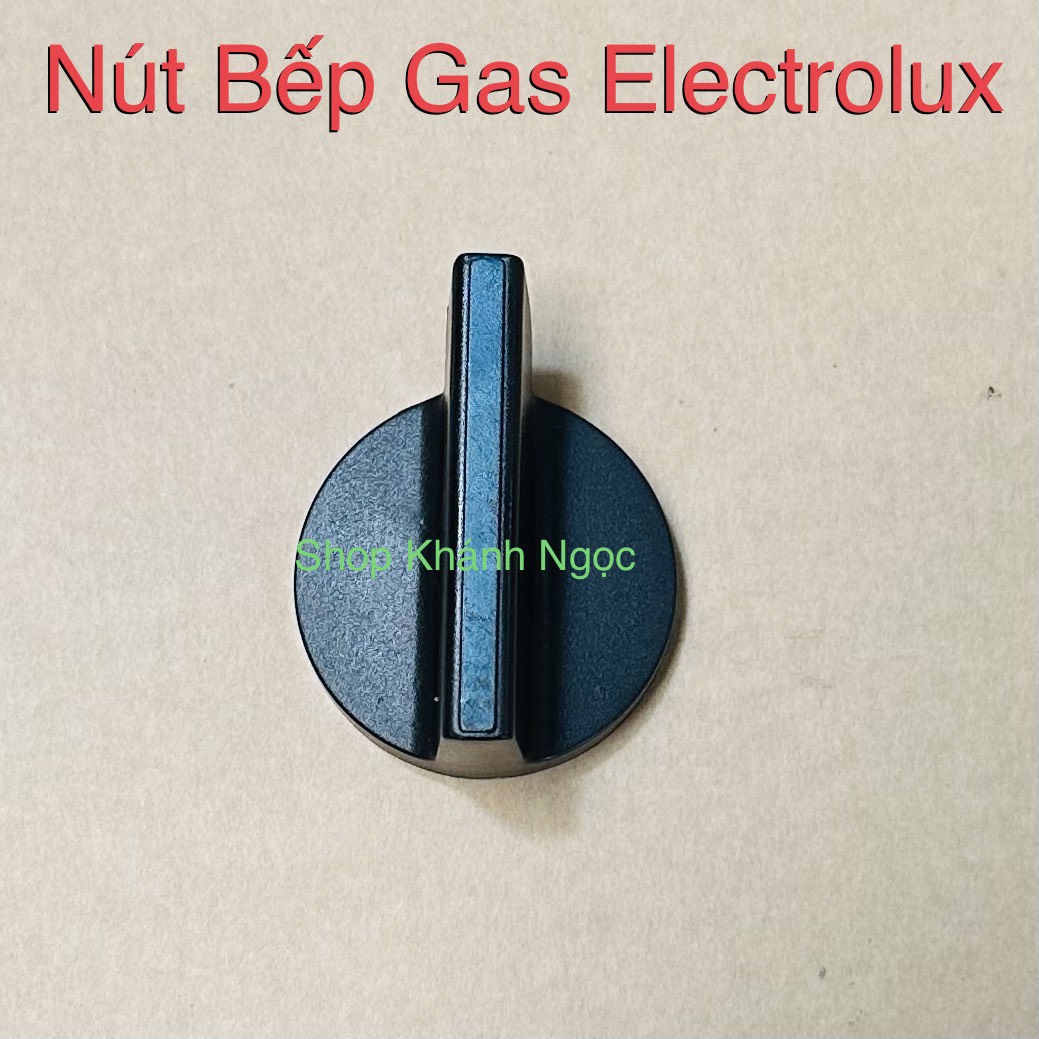 Linh Kiện - Phụ Kiện Bếp gas Electrolux ETG728GKR - ETG729GKR - ETG727GKR Hàng tháo rã bếp mới 98%