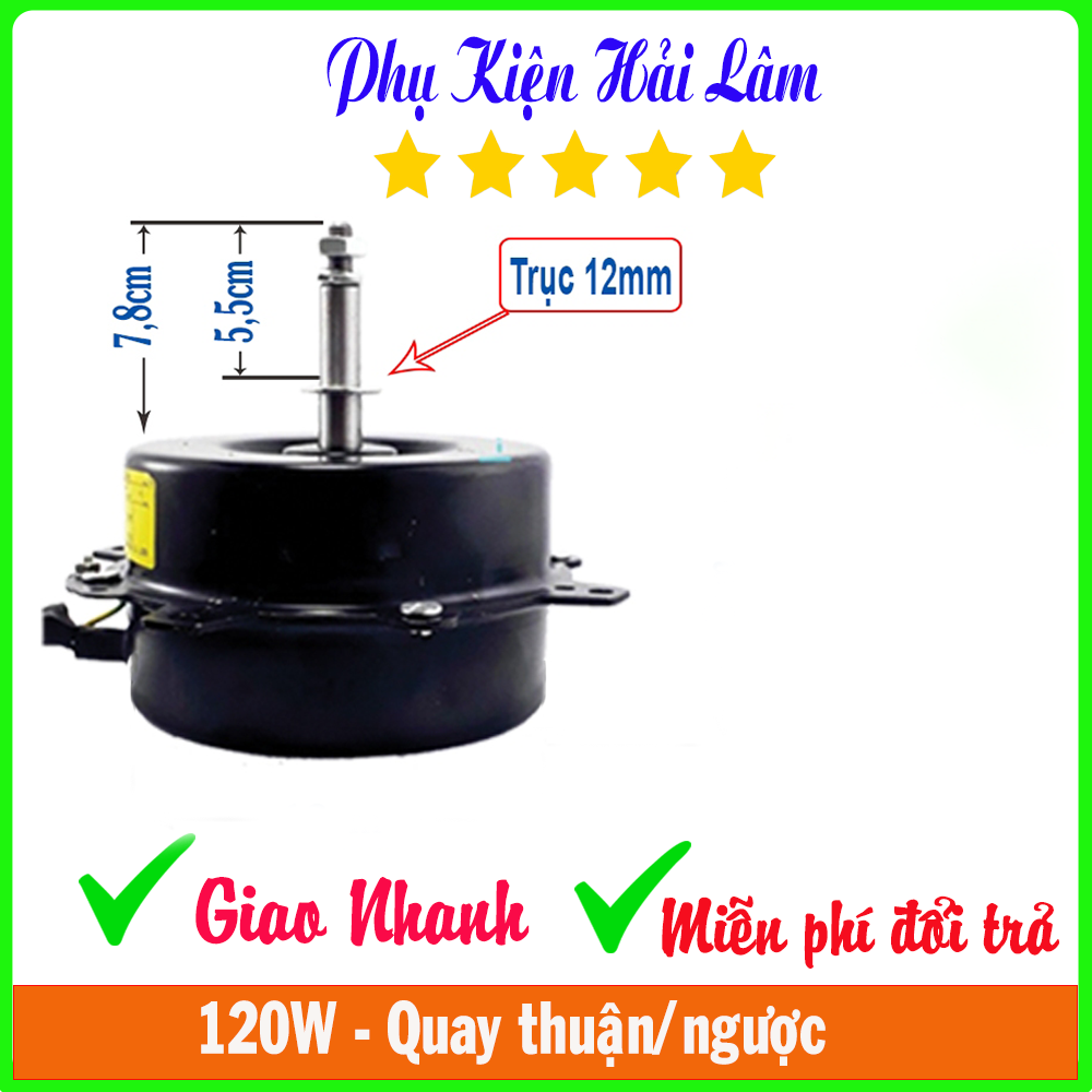 Motor Quạt Hơi Nước 120W mô tơ quạt hơi nước quạt hơi nước điều hoà