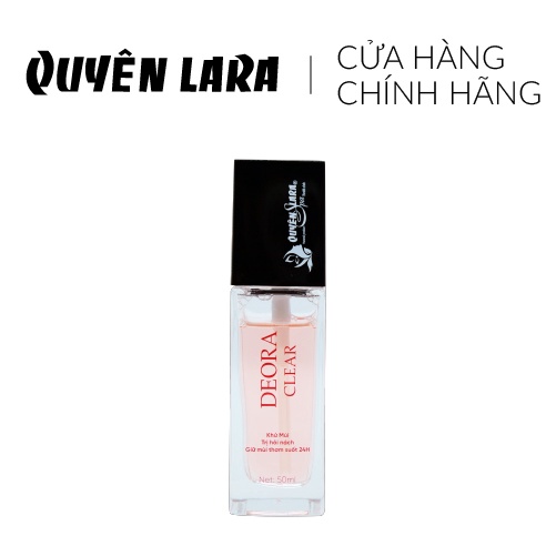 [Free Ship]Xịt Khử Mùi Hôi Nách Deora Clear - Quyên Lara [ 50Ml ] Khử Mùi Hôi Nách Nặng Nhẹ Lâu Năm Đều Khử Được Hết