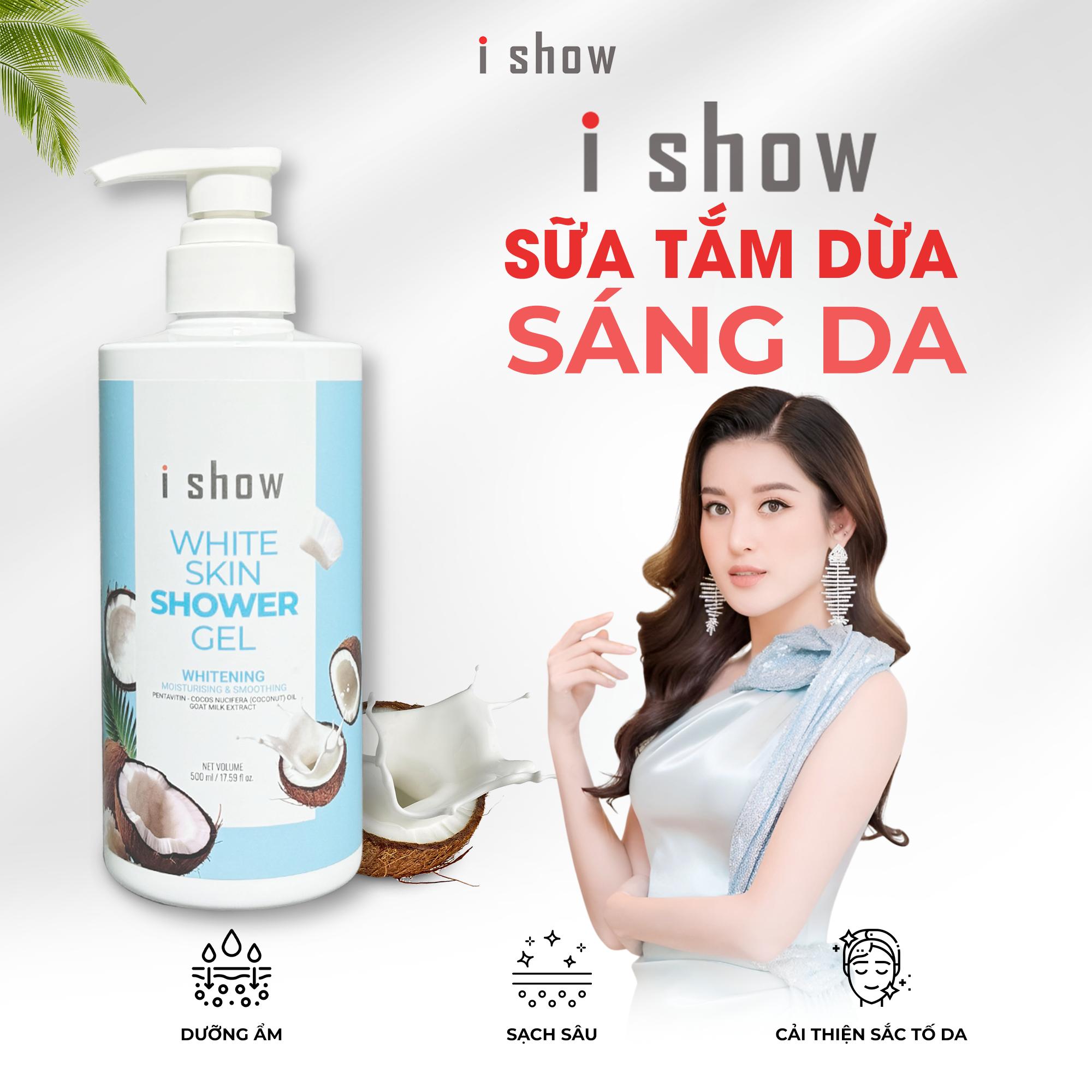 Sữa Tắm Dưỡng Sáng Da iShow White Skin Shower Gel 500ml - Sữa Tắm Dưỡng Ẩm & Cải Thiện Sắc Tố Da iSh