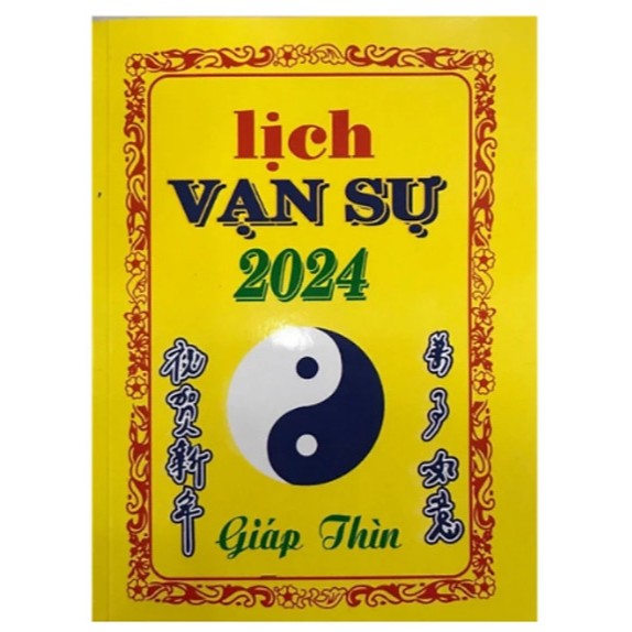 Lịch vạn sự 2024 - xem ngày lành tháng tốt (Siêu rẻ)