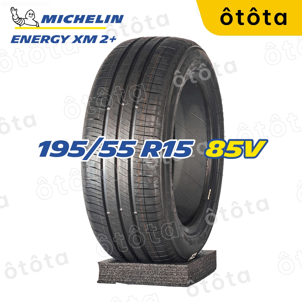Lốp ô tô Michelin 195/55 R15 85V Energy XM 2+ – Chính Hãng BH 6 năm (195/55R15 195 55 R15)
