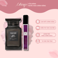 Nước hoa chiết Unisex Tom Ford Oud Wood EDP |Quý ông - Sang trọng - Cuốn hút| Mango Perfume