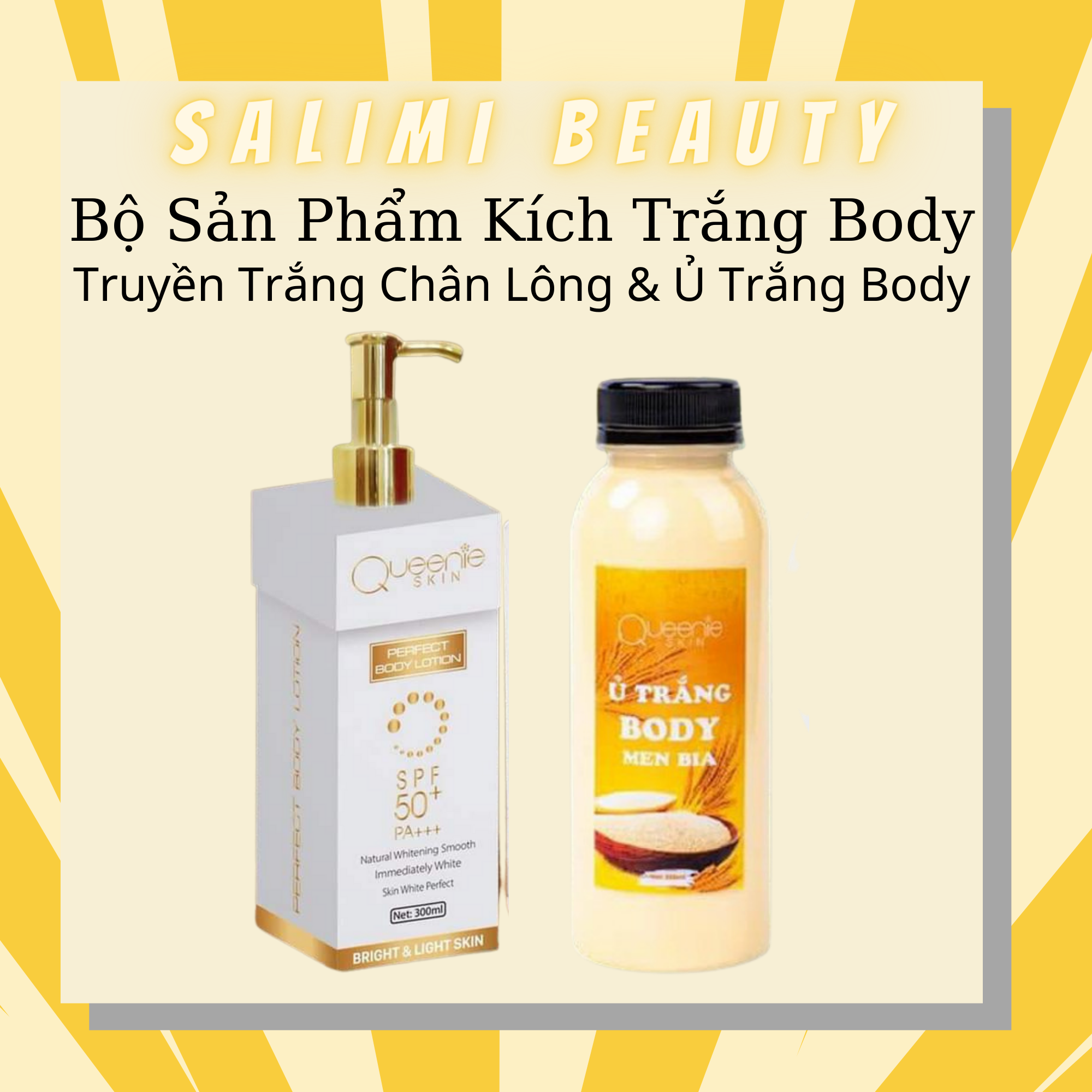 COMBO Truyền Trắng Chân Lông & Ủ Trắng Body Men Bia - Kích Trắng Body Cao Cấp - Dưỡng Da Trắng Hồng Tự Nhiên Chống Nắng Bảo Vệ Da Chống Lại Tia UV Hiệu Quả Ngăn Ngừa Lão Hóa Trắng Bật Tông Sau Lần Đầu Sử Dụng - HÀNG CHÍNH HÃNG