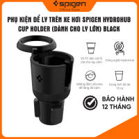 [KHÔNG BẢO HÀNH] Phụ Kiện Để Ly Trên Xe Hơi Spigen Hydrohub Cup Holder (Dành Cho Ly Lớn) Black CH100 - Hàng Chính Hãng