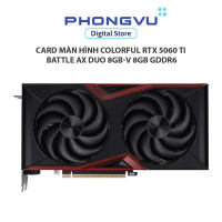 Card màn hình Colorful RTX 5060 Ti Battle AX DUO 8GB-V 8GB GDDR6 - Bảo hành 36 tháng