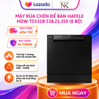 {MIỄN PHÍ LẮP ĐẶT TOÀN QUỐC] Máy rửa chén để bàn Hafele HDW-T5531B 538.21.350 (8 bộ) - Bảo Hành 36 Tháng