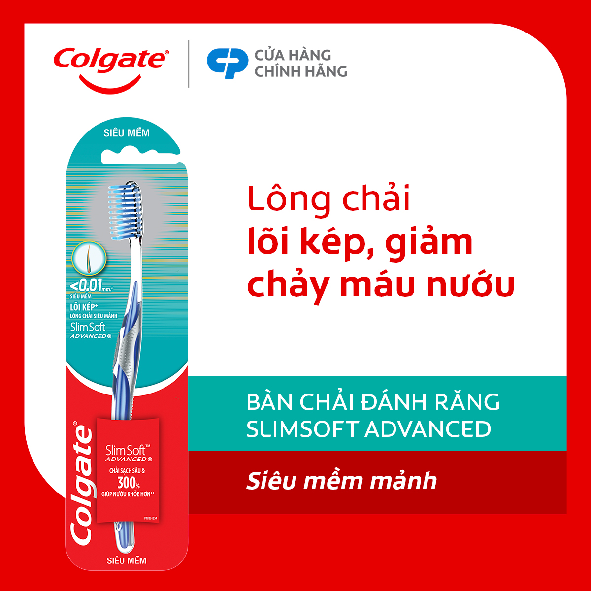 Bàn chải Colgate Slimsoft Advanced ngăn chảy máu nướu siêu mềm mảnh