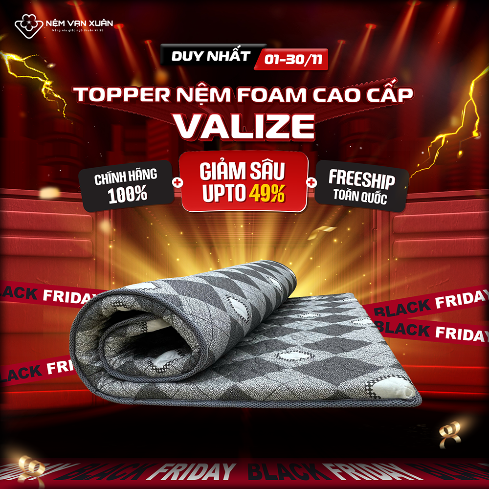 [GIẢM SÂU] Topper Nệm Foam Cao Cấp Valize Vạn Xuân Tăng Độ Êm Ái Ôm Sát Đường Cong Cơ Thể Thoải Mái 
