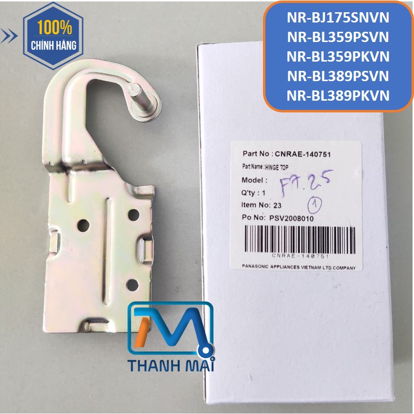 Bản Lề Trên Tủ Lạnh Panasonic  NR-BJ175SNVN // BL359PSVN // BL359PKVN // BL389PSVN // BL389PKVN