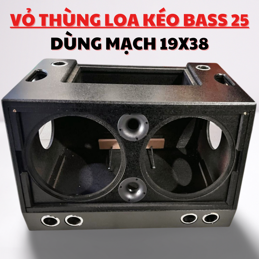 VỎ THÙNG LOA KÉO BASS 25 THÙNG SƠN CAO CẤP GỒM 2 BASS 25 VÀ 2 LỖ TRUNG 2 BÊN 16 CM VÀ 2 LỖ TREBLE KÈ