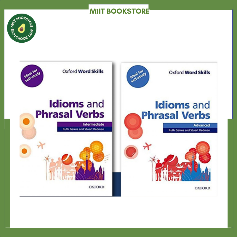 Sách Oxford Word Skills Idioms And Phrasal Verbs