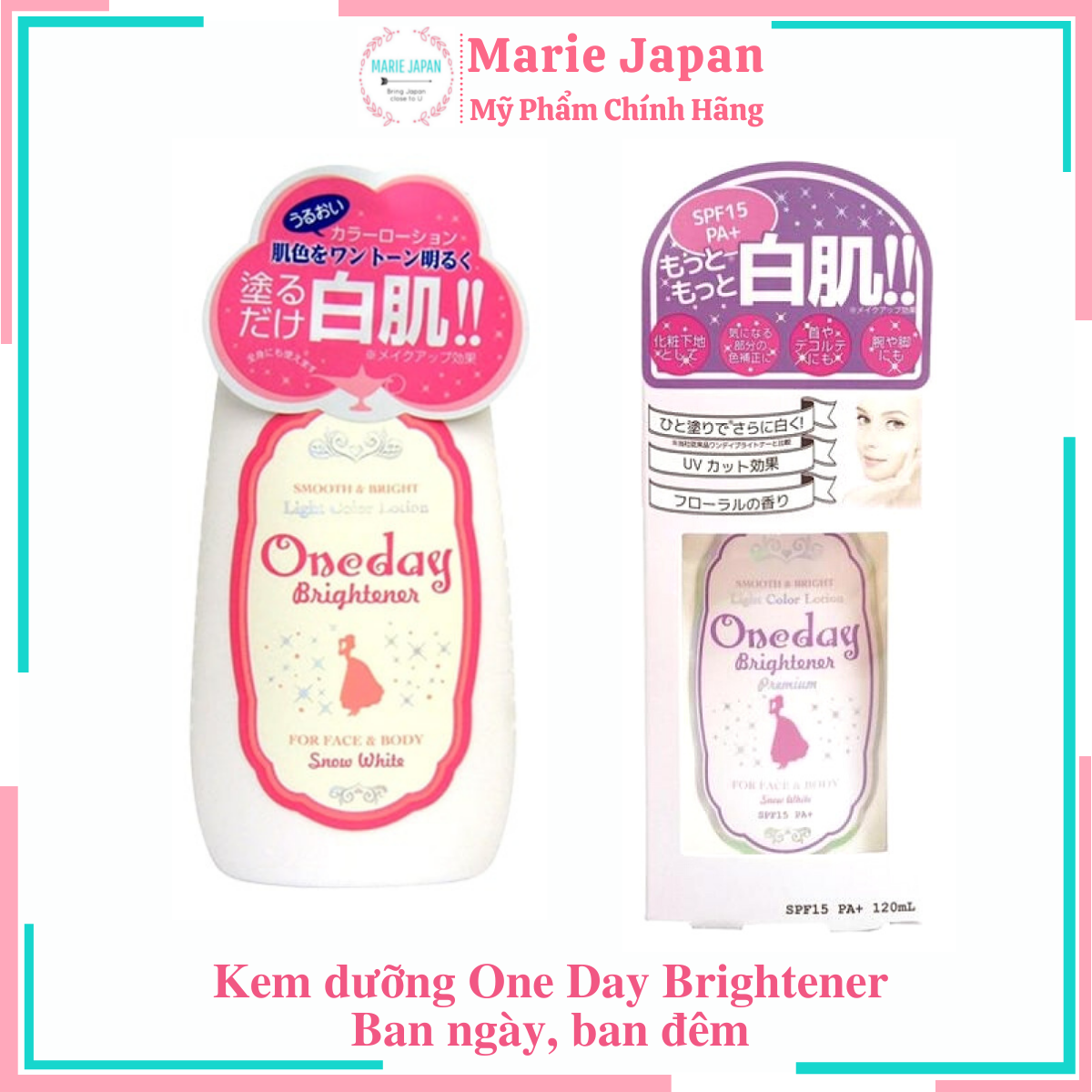 Kem Dưỡng Trắng Da One Day Brightener 120Ml Nhật Bản