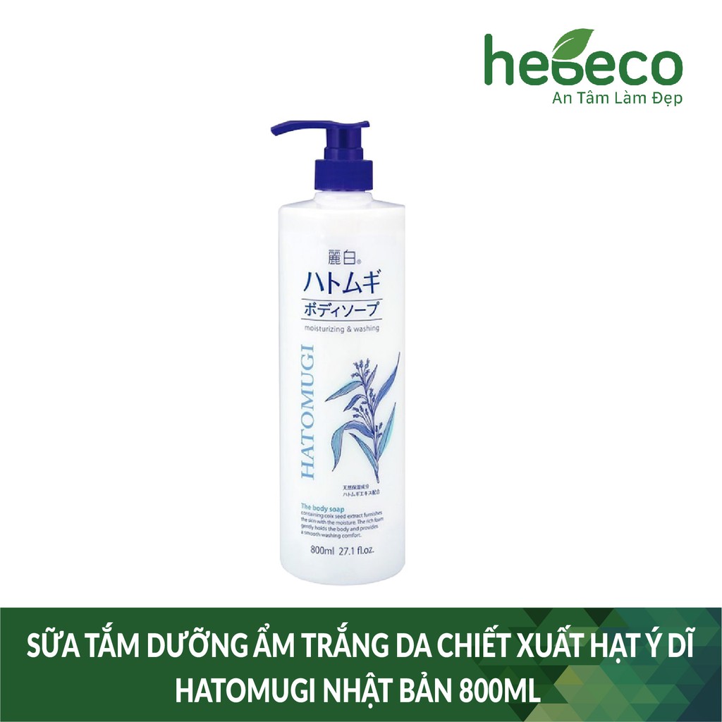 Sữa Tắm Dưỡng Ẩm Trắng Da Chiết Xuất Hạt Ý Dĩ Hatomugi Nhật Bản 800Ml - Hàng Cam Kết Hàng Đúng Mô Tả Chất Lượng Đảm Bảo An Toàn Đến Sức Khỏe Người Sử Dụng