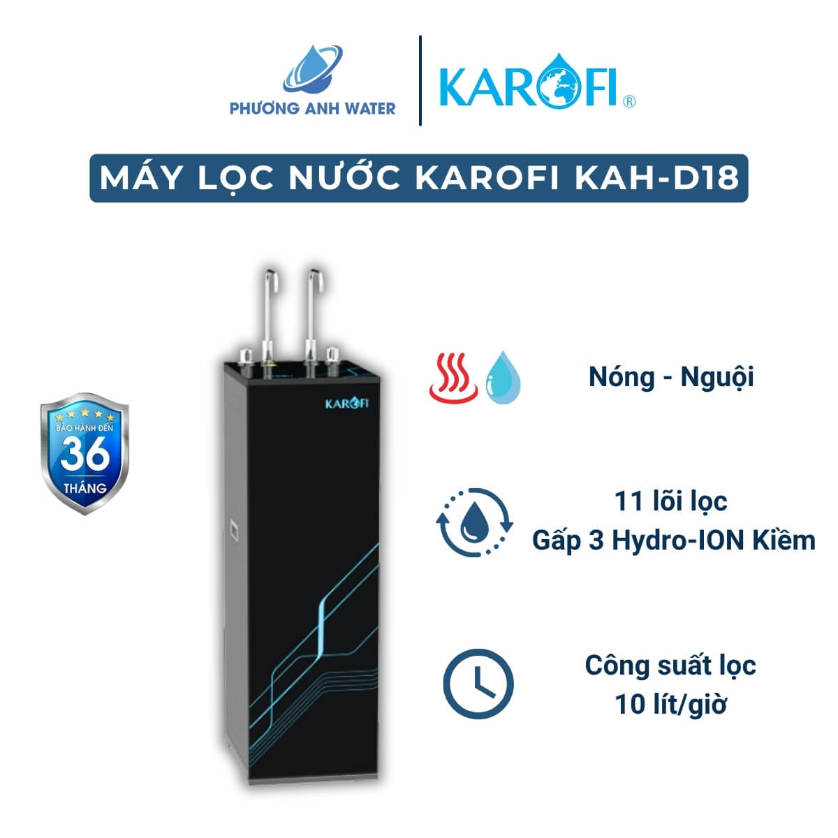 Máy lọc nước Karofi KAH-D18 thế hệ 2024 11 lõi lọc 2 chế độ Nóng Nguội bổ sung lõi Hydro-ION kiềm cô