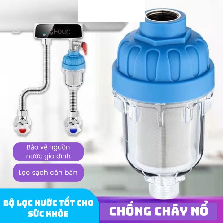 Bộ Lọc cặn Bình nước nóng - Lọc nước Bình nóng lạnh Vòi sen Máy giặt. Bộ lọc cặn đầu nguồn cho nguồn