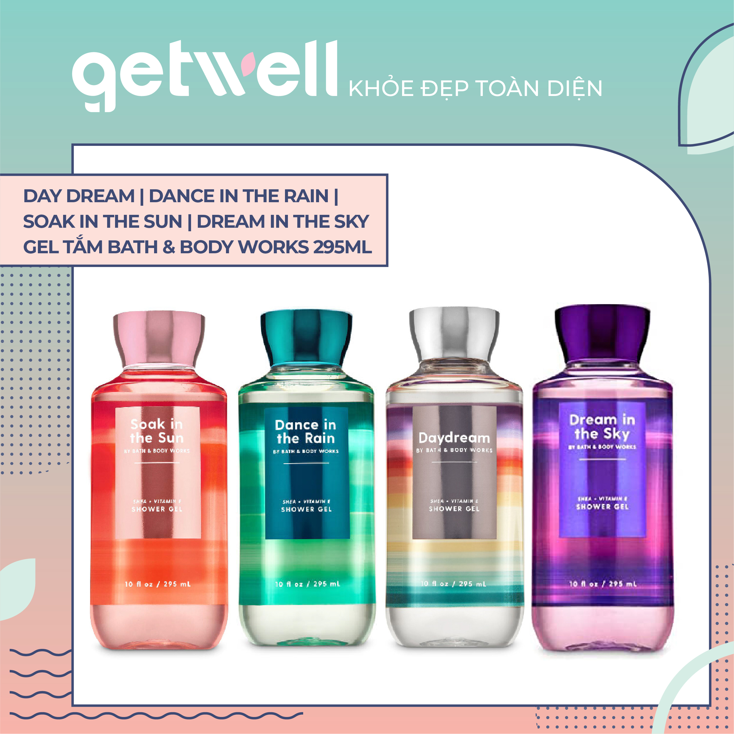 [HCM]DAY DREAM | DANCE IN THE RAIN | SOAK IN THE SUN | DREAM IN THE SKY GEL TẮM LƯU HƯƠNG BATH & BODY WORKS