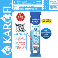 Lõi lọc nước Karofi Smax Pro V1 CÓ TEM KÍCH HOẠT BẢO HÀNH CHÍNH HÃNG  TRUY XUẤT NGUỒN GỐC