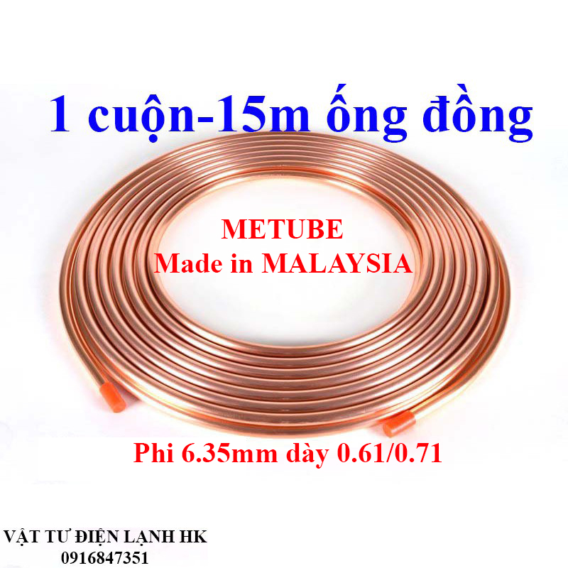 Ống đồng MALAYSIA phi 6.35 dày 0.61mm / 0.71mm Cuộn 15 mét Lắp đặt điều hòa máy lạnh phi 6 - 6 dem 7 zem điều hoà