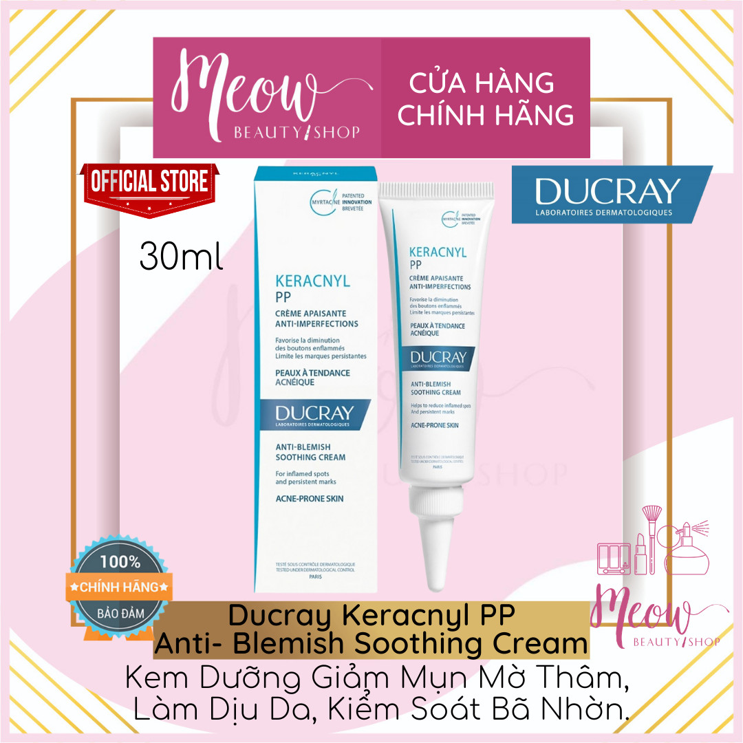 [Hcm]Ducray - Kem Dưỡng Giảm Mụn Mờ Thâm Ducray Keracnyl Pp Anti - Blemish Soothing Cream 30Ml