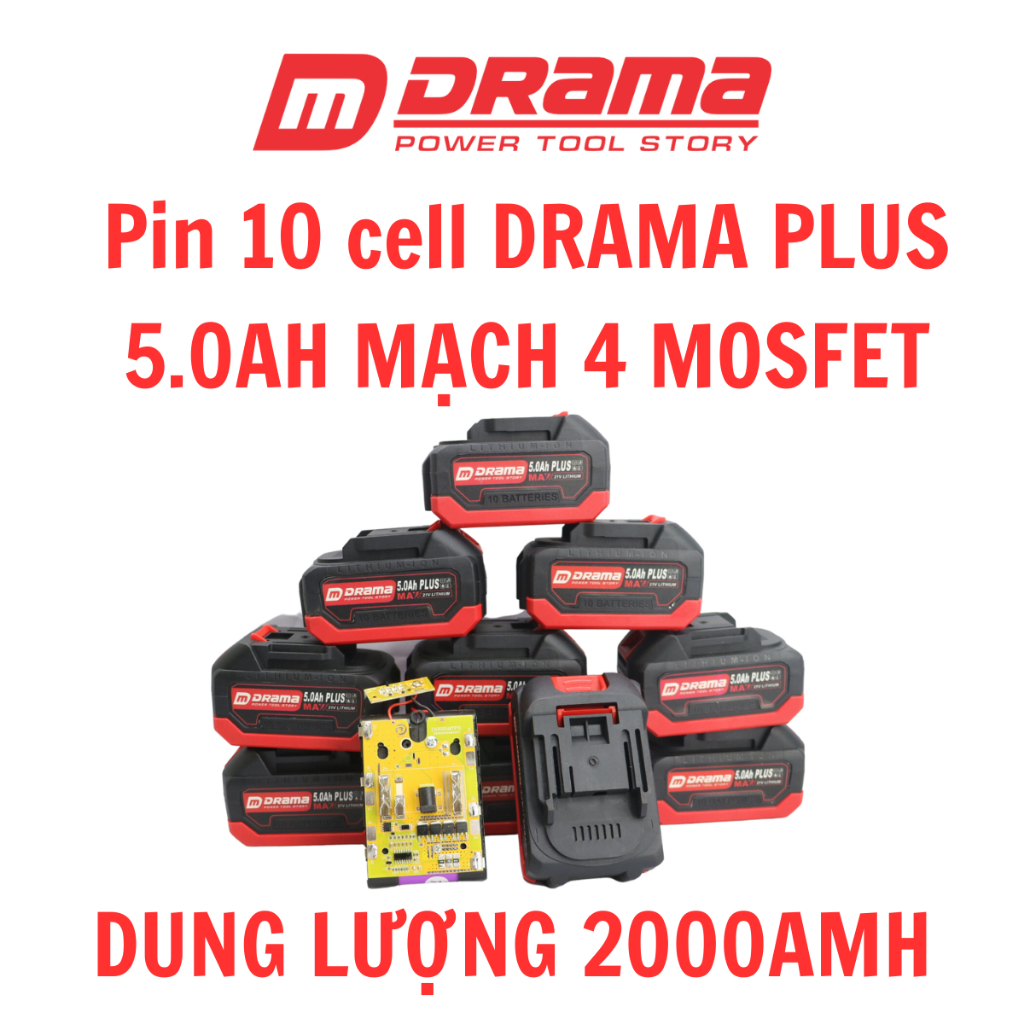 Pin 10cell 15cell DRAMA PLUS 21V 5.0AH Mạch 4 mosfet dung lượng cao 2000amh