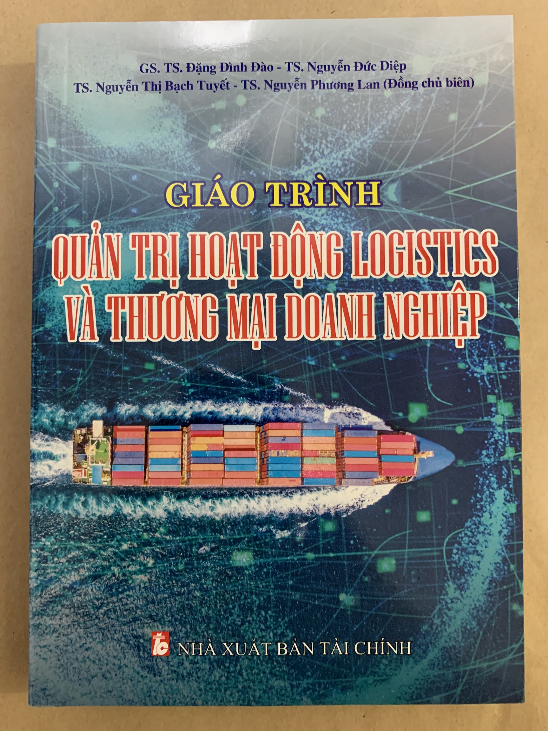 Giáo Trình Quản Trị Hoạt Động Logistics Và Thương Mại Doanh Nghiệp - Đặng Đình Đào