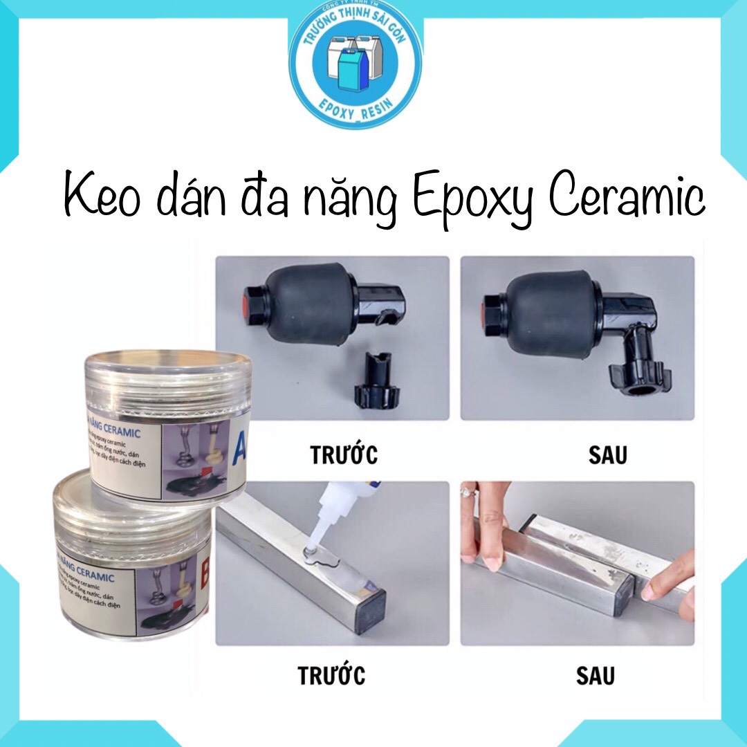 Keo Epoxy Ceramic Keo Dán Đa Năng Dán Đá Dán Gỗ Vá Men Sứ Chống Thấm - Trường Thịnh Sài Gòn