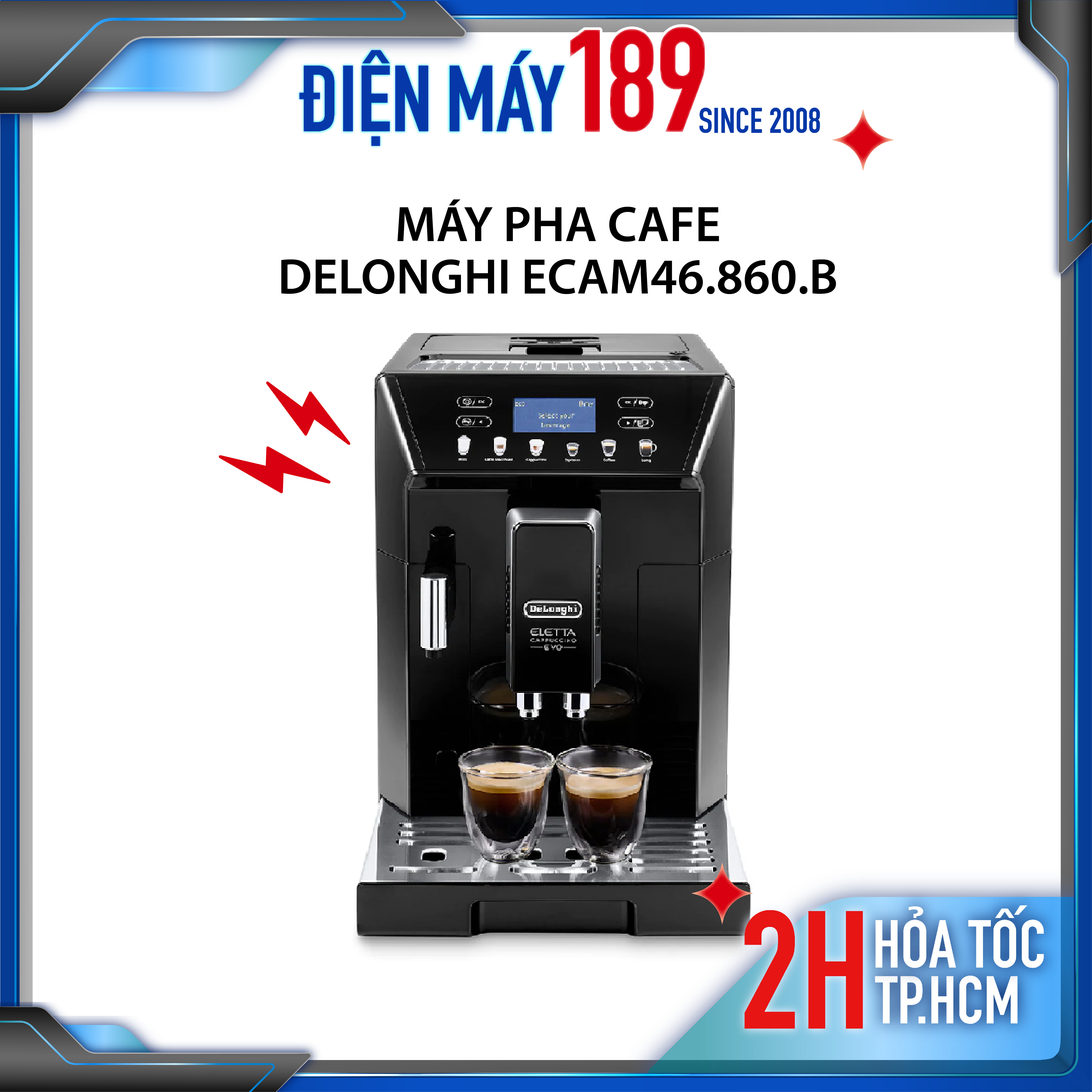 Máy pha cafe Delonghi ECAM46.860.B - xuất xứ Ý- bảo hành 1 năm- máy pha cafe tự động - cho phép pha 2 tách - màn hình LCD
