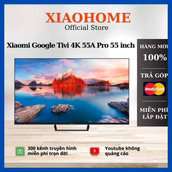 NEW MODEL 2023 - Tivi Xiaomi Google TV 4K A Pro 55 inch (L55M8-A2SEA)  -Bảo Hành Chính Hãng 24 Tháng Toàn Quốc - XIAOHOME - FREESHIP TOÀN QUỐC