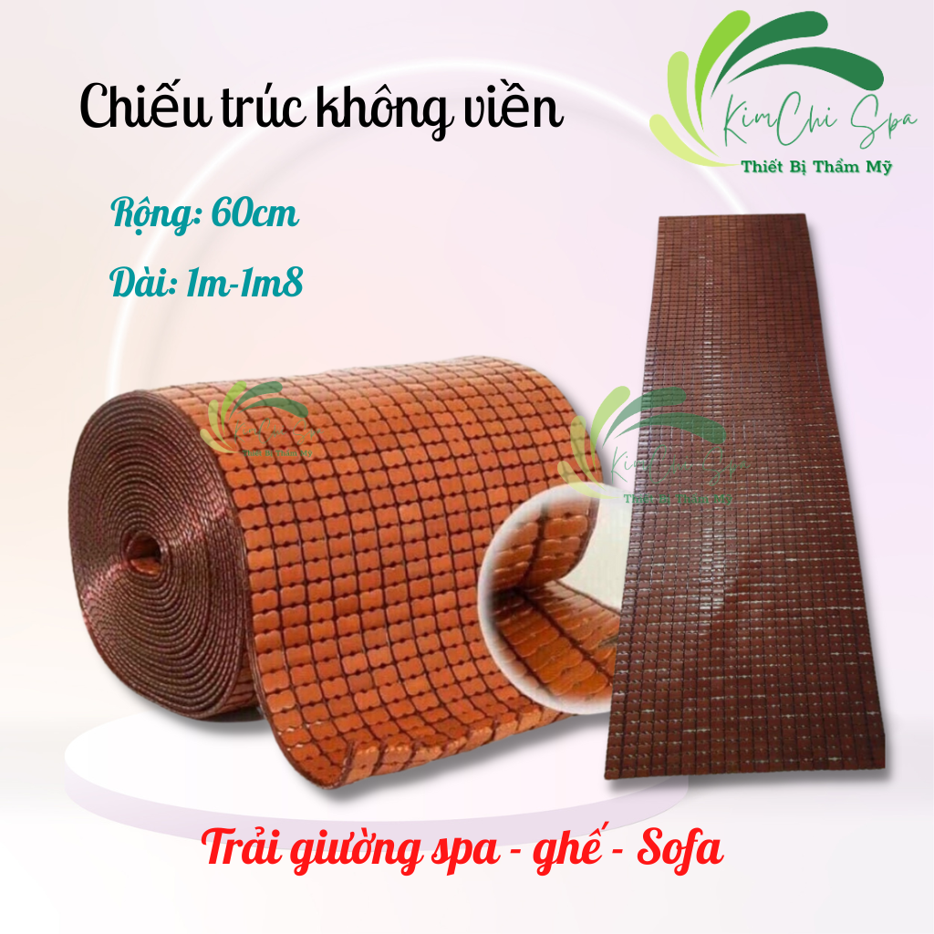 [1m-1m8] Chiếu trúc không viền trải giường spa, giường gội, ghế, sofa | Chiếu trúc spa