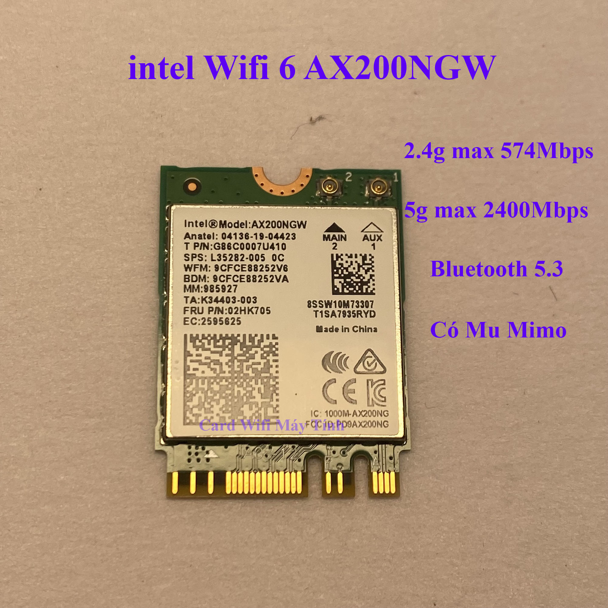 Intel Wifi 6 card AX200ngw Wiif 6 2.4g và 5g Kèm Bluetooth 5.3 dành cho Laptop Dell, HP, Asus...