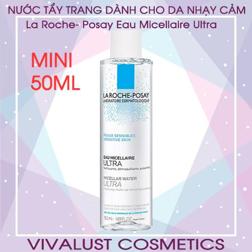 Mini Size - Nước Tẩy Trang La Roche - Posay Micellair Water Ultra Sensitive Skin (50Ml) - Dành Cho Da Nhạy Cảm