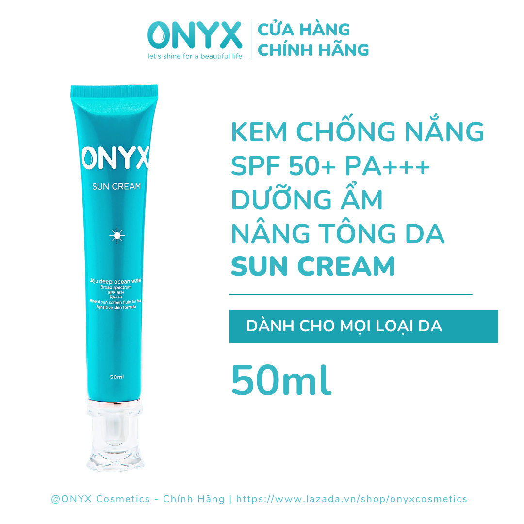 Kem Chống Nắng Onyx Spf50+/Pa+++ Bảo Vệ Dưỡng Da & Nâng Tông Trắng Mịn Làm Da Căng Bóng Sun Cream Onyx 50Ml