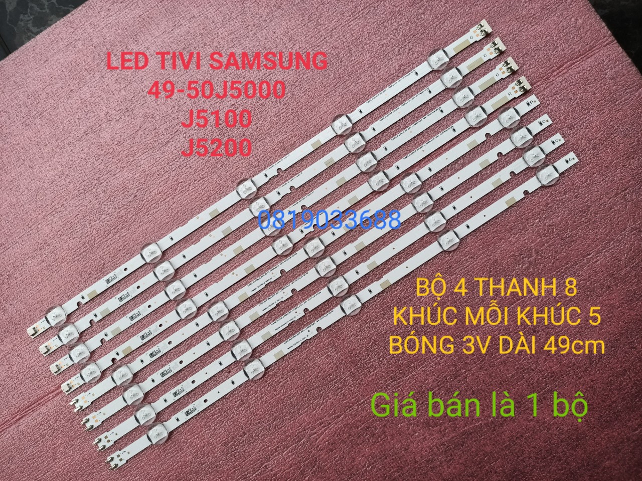LED TIVI SAM SUNG 49J5200 49J5250 50J5200 ZIN HÃNG MỚI 100% BỘ 8 KHÚC NỐI LẠI THÀNH 4 THANH MỖI KHÚ