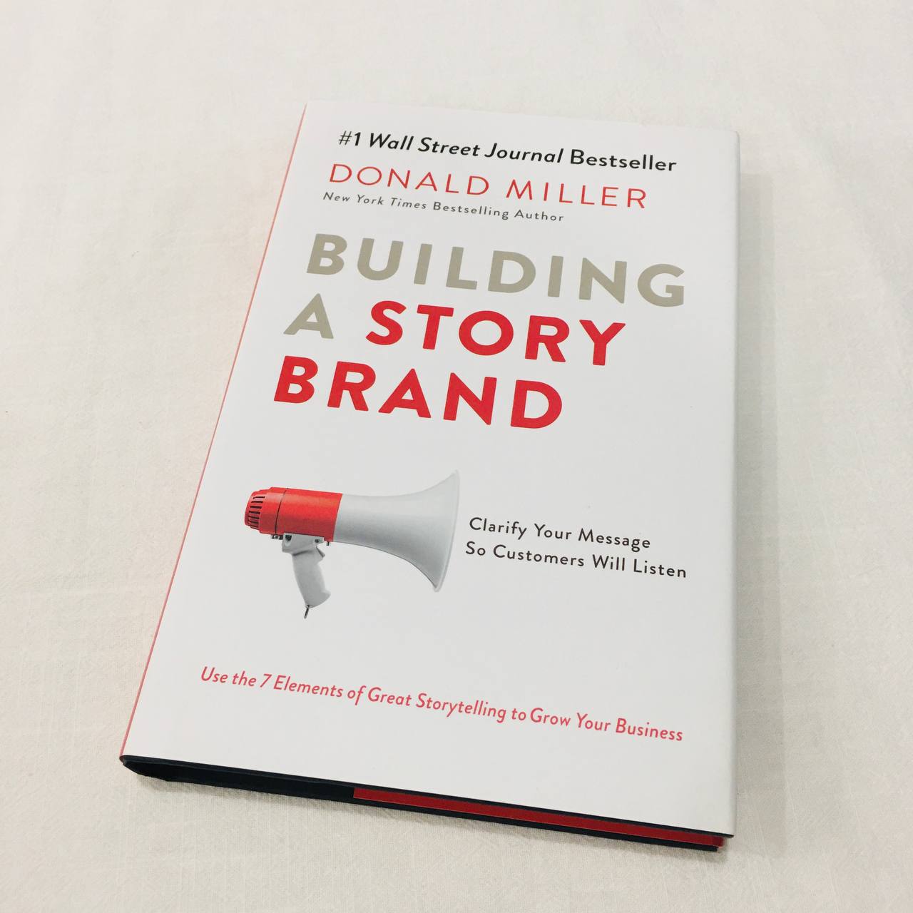 Sách Building A StoryBrand : Clarify Your Message So Customers Will Listen by Donald Miller ( Khu Vườn Sách )