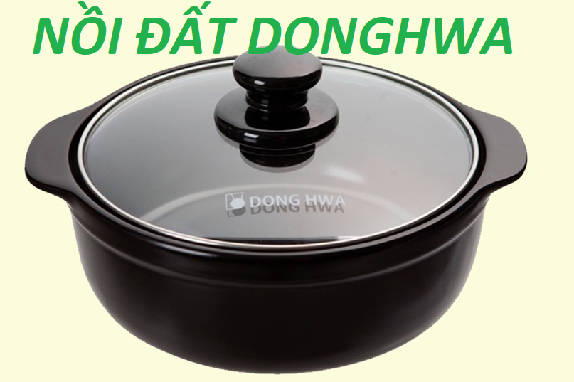 Nồi sứ / nồi đất kho cá nấu lẩu mì cay  Hàn Quốc Donghwa cao cấp chính hãng nắp kiếng   size 1.85 lít