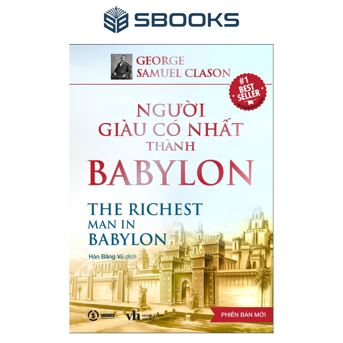 Sách - Người Giàu Có Nhất Thành Babylon (George Samuel Clason) - Tái Bản Mới Nhất 2023 - SBOOKS