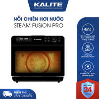 Nồi chiên hơi nước KALITE STEAM FUSION PRO 4in1 chiên hấp nướng rã đông 20 lít