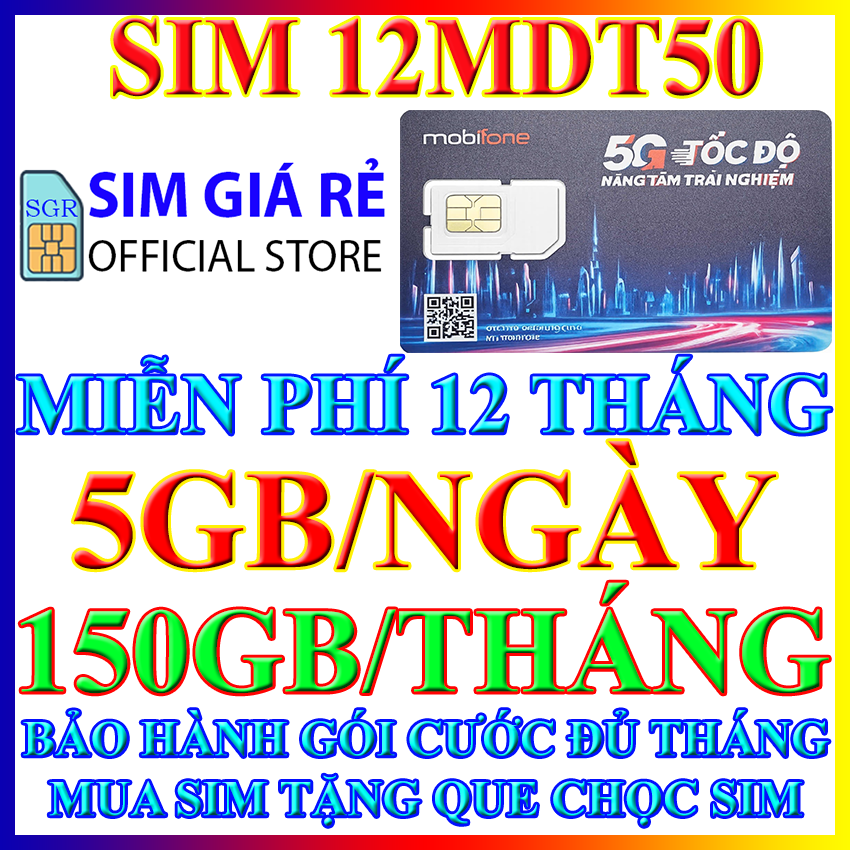 Sim 4G 5G Mobifone trọn gói không cần nạp tiền 12MDT50 12MDT150 6MDT150 MDT350 MDT255 100GB Shop Sim giá rẻ - FREESHIP - CHƯA KÍCH HOẠT.