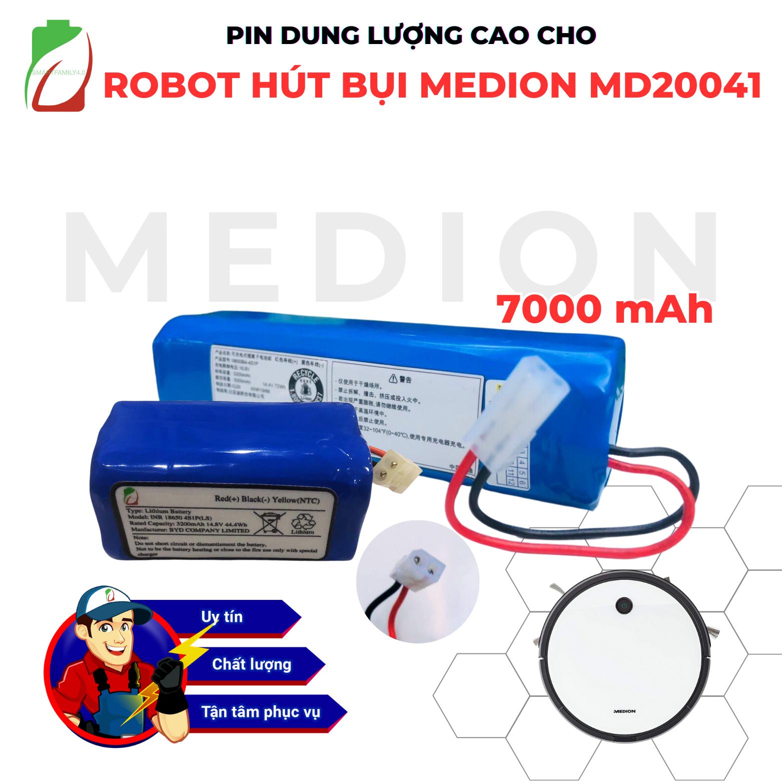 PIN ROBOT HÚT BỤI MEDION MD20041 DUNG LƯỢNG 7000MAH BẢO HÀNH 9 THÁNG CHÍNH HÃNG NÂNG CẤP PIN GỐC 260