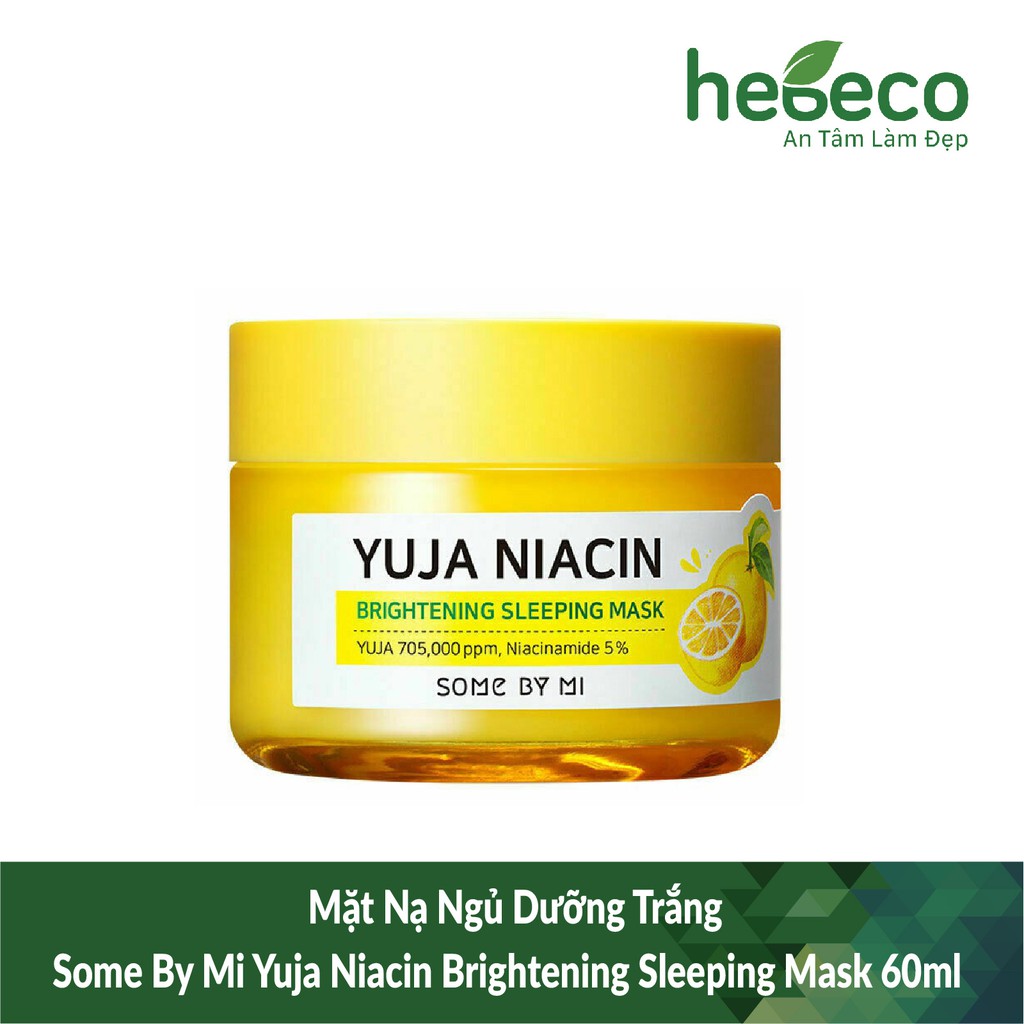 Mặt Nạ Ngủ Dưỡng Trắng Some By Mi Yuja Niacin Brightening Sleeping Mask 60Ml - Hàn Quốc Cam Kết Hàng Đúng Mô Tả Chất Lượng Đảm Bảo An Toàn Đến Sức Khỏe Người Sử Dụng