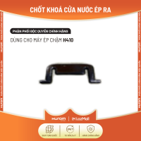 (CHÍNH HÃNG) KHOÁ CHẶN NƯỚC ÉP HUROM H400 VÀ H410