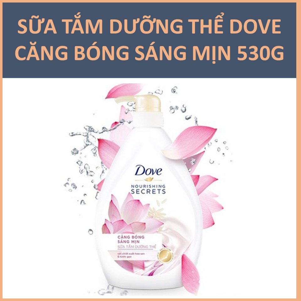 Sữa tắm dưỡng thể Dove Căng bóng sáng mịn 530g