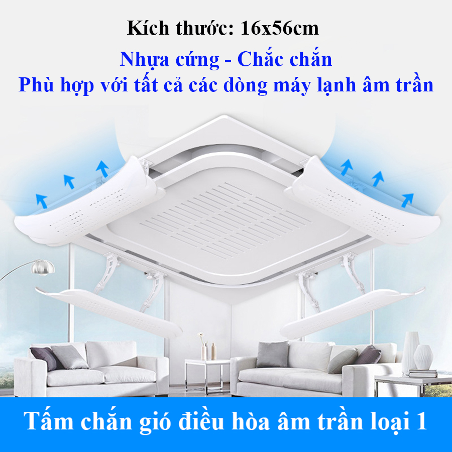 Tấm chắn gió điều hòa âm trần giúp chắn gió chuyển hướng gió. Tấm chắn gió máy lạnh phù hợp cho tất 