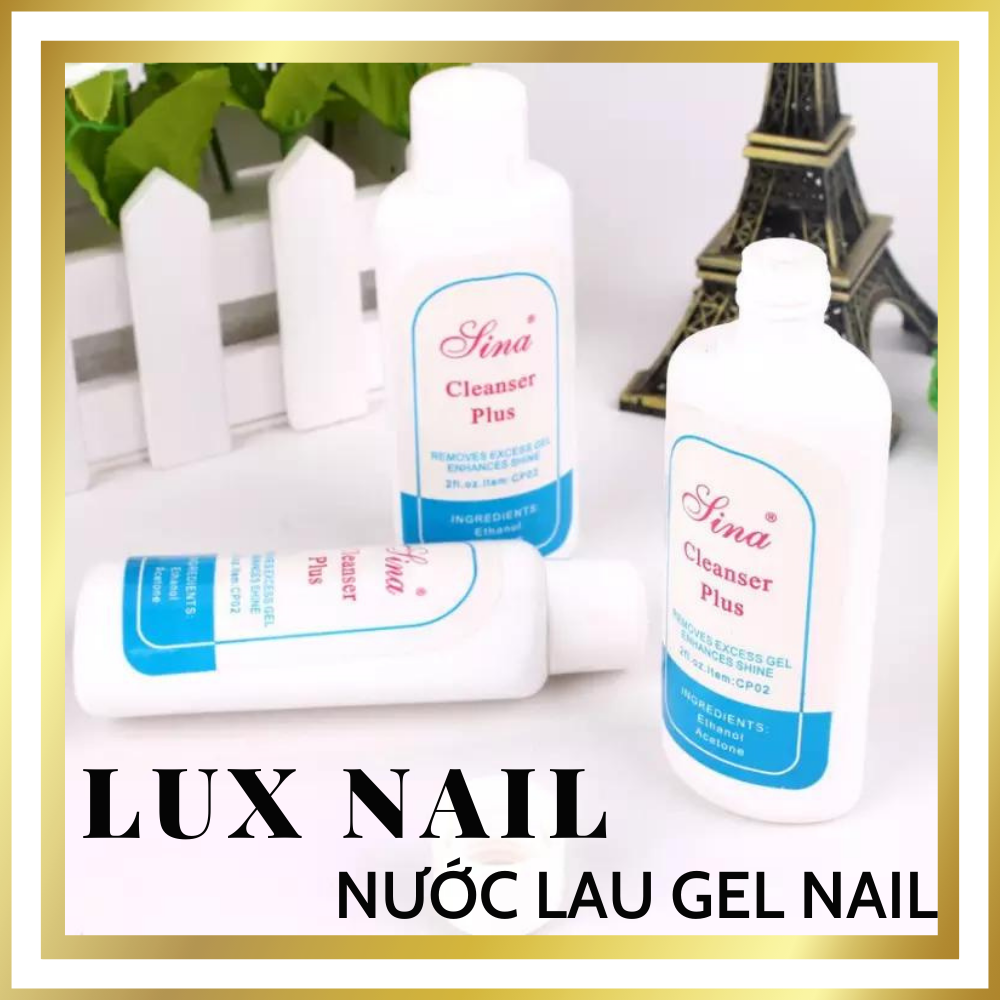 Nước Lau Gel Nail Nước Tẩy Sơn Móng Tay Gel Clean Plus