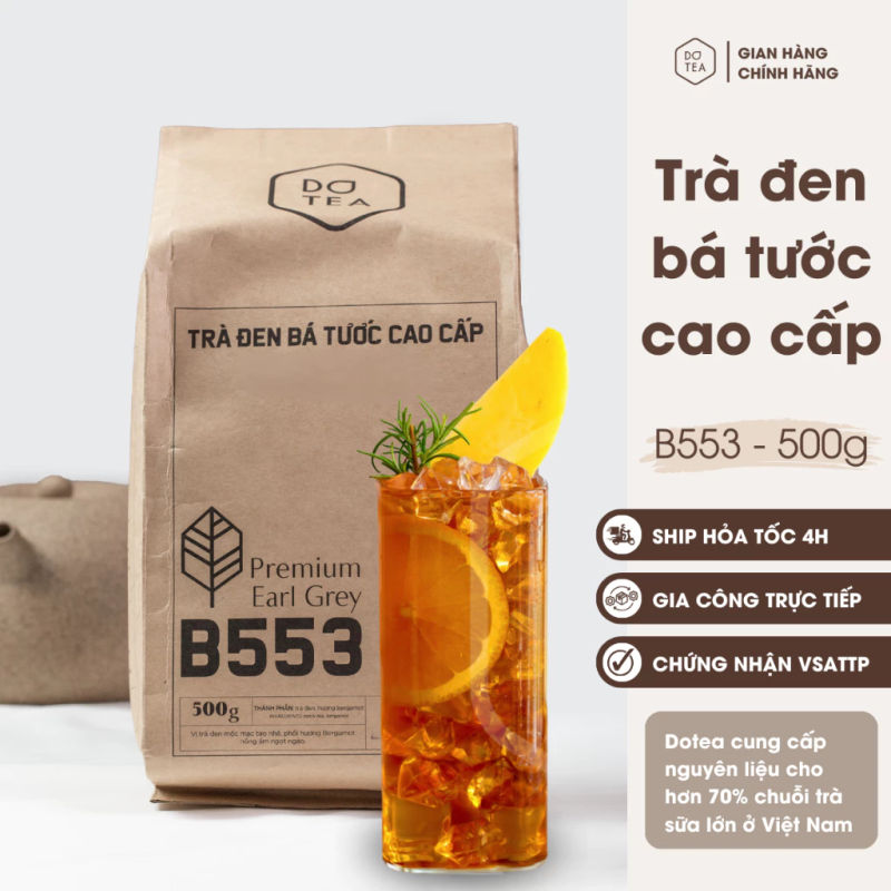 Trà đen bá tước cao cấp B553 Dotea thơm trà và mùi tinh dầu vỏ cam Bergamot nguyên liệu chuyên dùng cho pha chế trà sữa bá tước