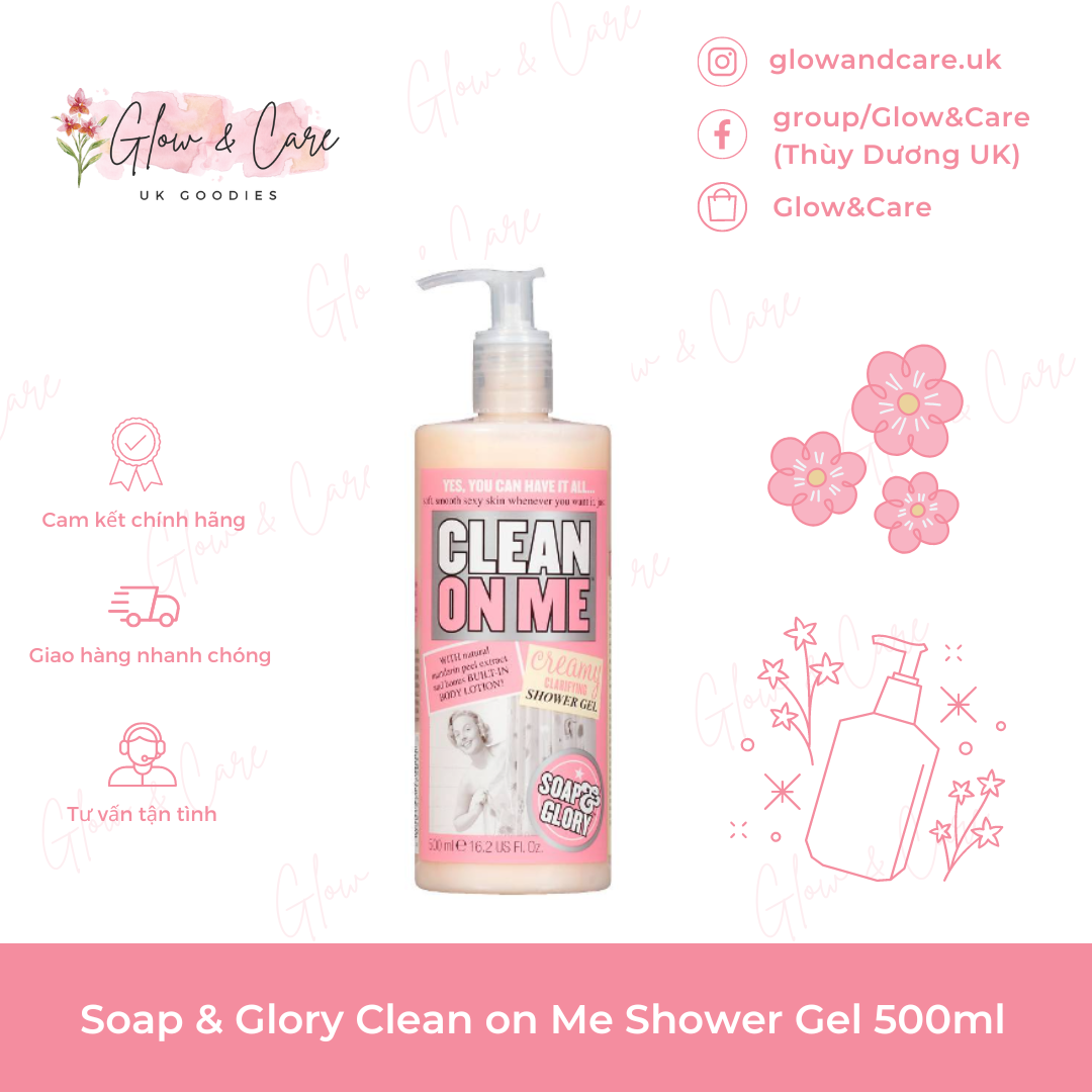 (Bill Anh)  Sữa tắm Soap &amp; Glory Clean on Me Shower Gel 500ml