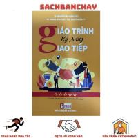 Giáo Trình Kỹ Năng Giao Tiếp (Tái Bản - NXB Tài Chính) - TS. Nguyễn Văn Hùng
