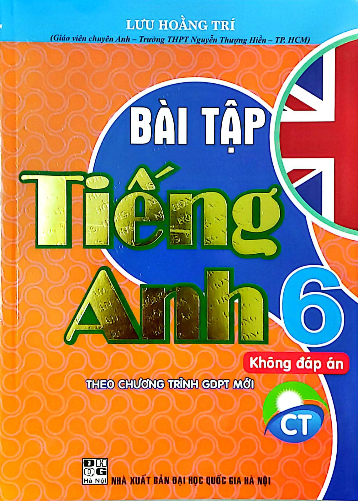 Sách - (Kèm File Đáp Án) - Bài Tập Tiếng Anh 6 (Không Đáp Án) - Dùng Kèm Tiếng Anh 6 - Friends Plus