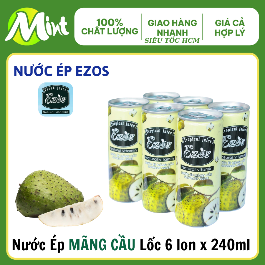 Lốc 6 Lon ĐỦ VỊ - Nước Ép Ezos Sasco 240ml (Mãng Cầu Vải Dứa Nha Đam Ổi Xoài Chanh Dây). Shop Mint M